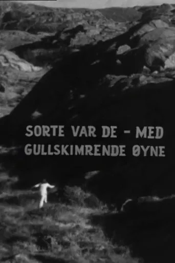 Póster de Sorte var de, med gullskimrende øyne