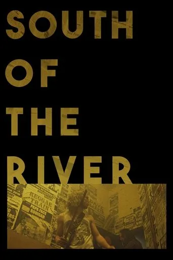 Póster de South of the River
