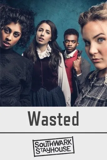 Póster de Southwark Playhouse Wasted