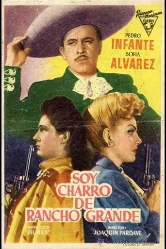 Póster de Soy charro de Rancho Grande