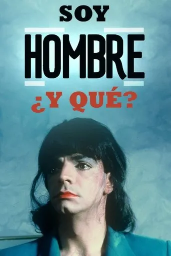 Póster de Soy Hombre ¿y Qué….?