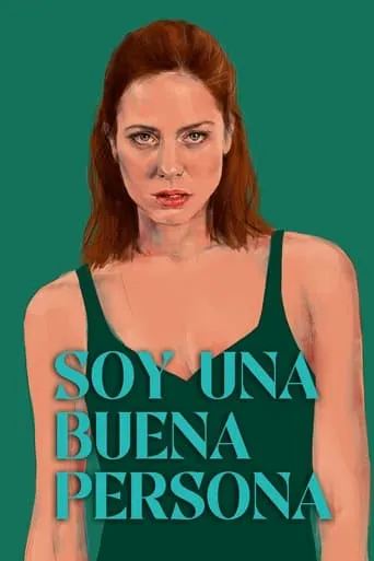 Póster de Soy una buena persona