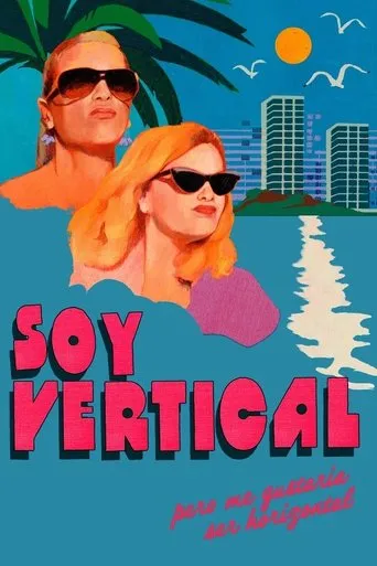 Póster de Soy vertical pero me gustaría ser horizontal