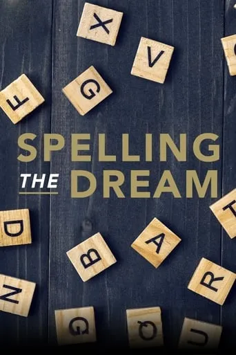 Póster de Spelling the Dream