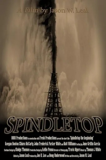 Póster de Spindletop: The Beginning