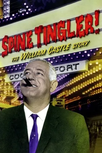 Póster de Spine Tingler! The William Castle Story