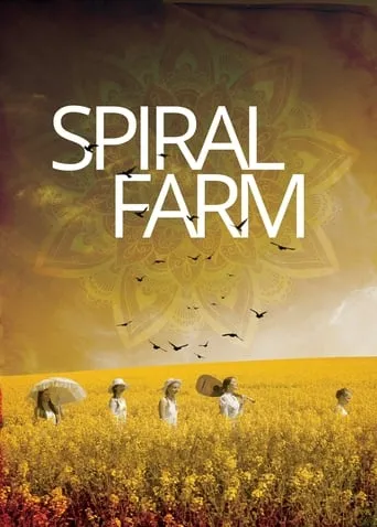 Póster de Spiral Farm