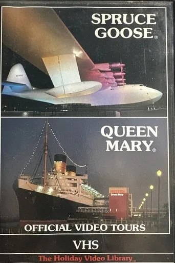 Póster de Spruce Goose & Queen Mary: Official Video Tours