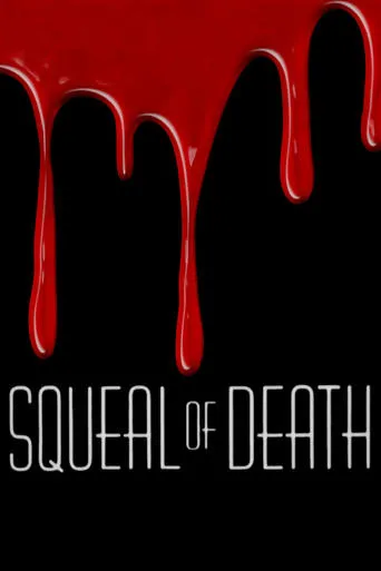 Póster de Squeal of Death