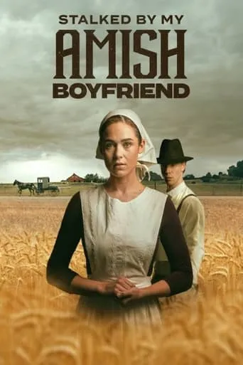 Póster de Stalked by My Amish Boyfriend
