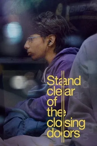 Póster de Stand Clear of the Closing Doors