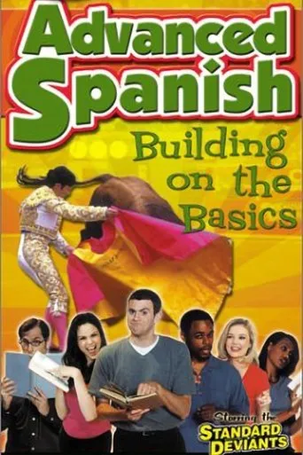 Póster de Standard Deviants - The Constructive World of Advanced Spanish: Building on the Basics
