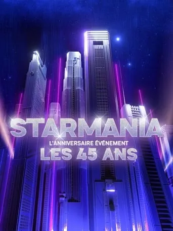 Póster de Starmania : l'anniversaire événement, les 45 ans