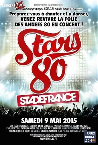 Póster de Stars 80, le concert au Stade de France