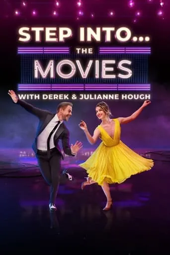 Póster de Step Into… The Movies with Derek and Julianne Hough