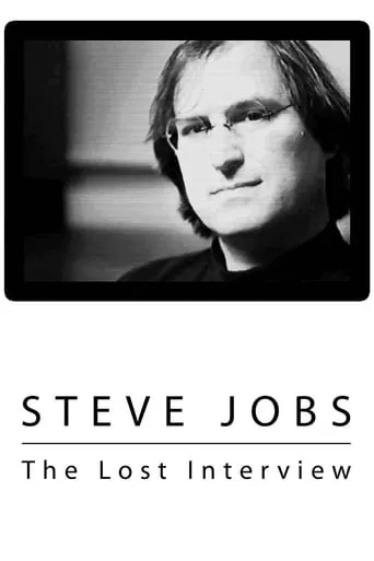 Póster de Steve Jobs: La entrevista perdida (2012) con Bob Cringely como Himself