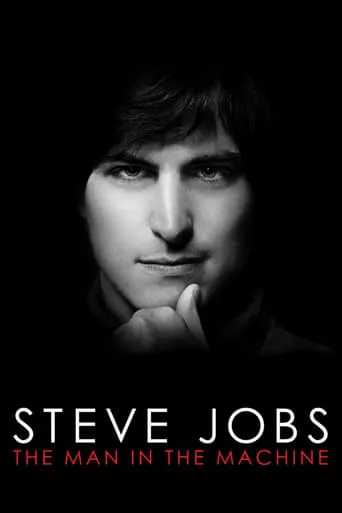 Póster de Steve Jobs: The Man in the Machine