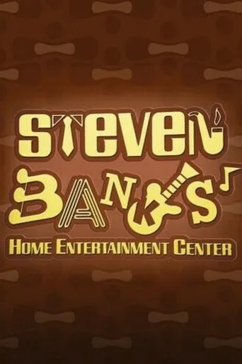 Póster de Steven Banks: Home Entertainment Center