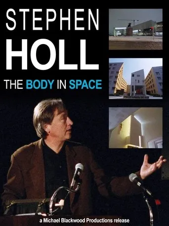 Póster de Steven Holl: The Body in Space