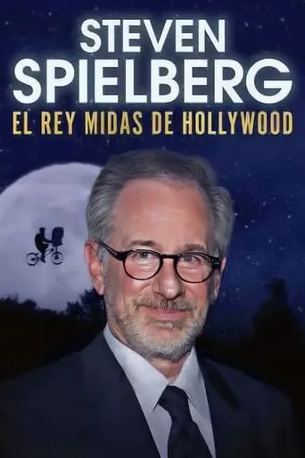 Póster de Steven Spielberg: el rey midas de Hollywood