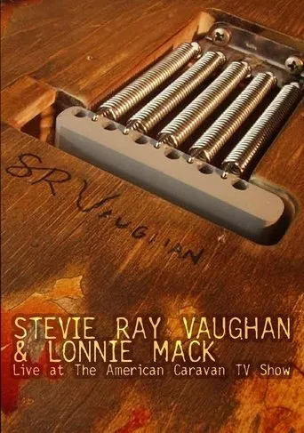 Póster de Stevie Ray Vaughan and Lonnie Mack: Live at the American Caravan TV Show