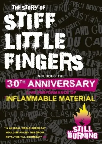 Póster de Still Burning: The Story of Stiff Little Fingers