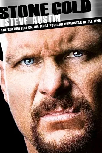 Póster de Stone Cold Steve Austin: The Bottom Line on the Most Popular Superstar of All Time