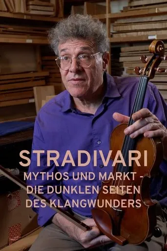 Póster de Stradivari - Mythos und Markt - Die dunklen Seiten des Klangwunders