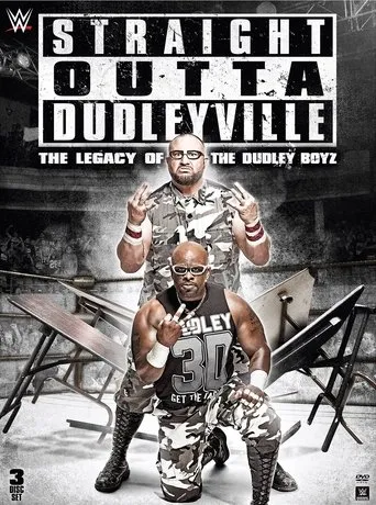 Póster de Straight Outta Dudleyville: The Legacy of the Dudley Boyz