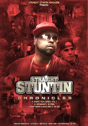 Póster de Straight Stuntin Chronicles: Volume 1 - A Woman's Scorn