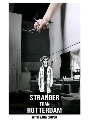 Póster de Stranger Than Rotterdam with Sara Driver