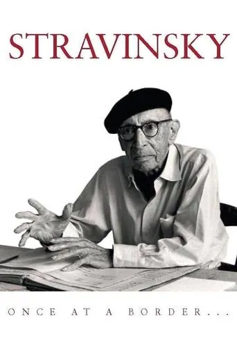 Póster de Stravinsky: Once at a Border...