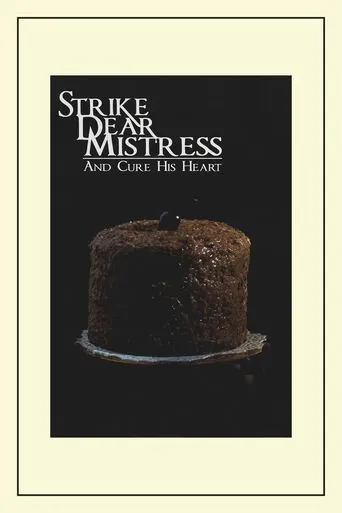 Póster de Strike, Dear Mistress, and Cure His Heart