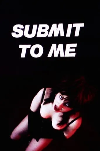 Póster de Submit to Me