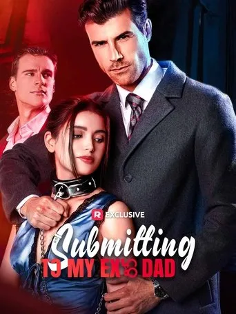 Póster de Submitting to My Ex's Dad