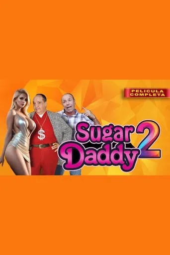 Póster de Sugar Baby ¿Papy Paga? 2