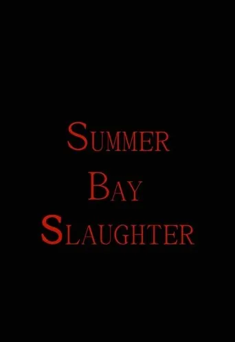 Póster de Summer Bay Slaughter