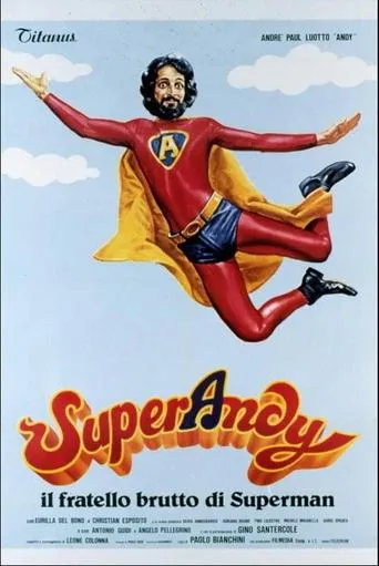 Póster de SuperAndy - Il fratello brutto di Superman