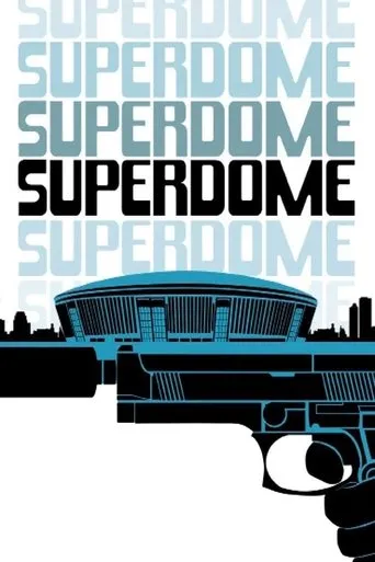 Póster de Superdome