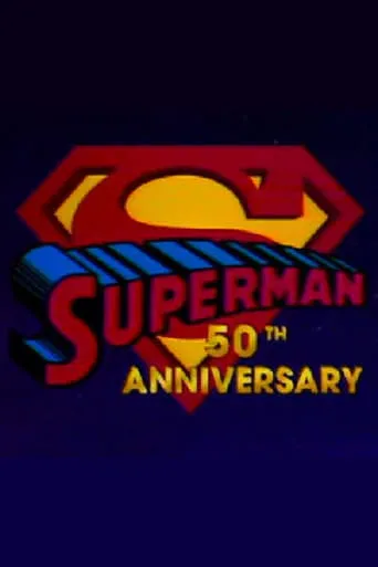 Póster de Superman's 50th Anniversary: A Celebration of the Man of Steel