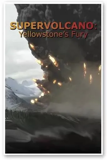 Póster de Supervolcano: Yellowstone's Fury