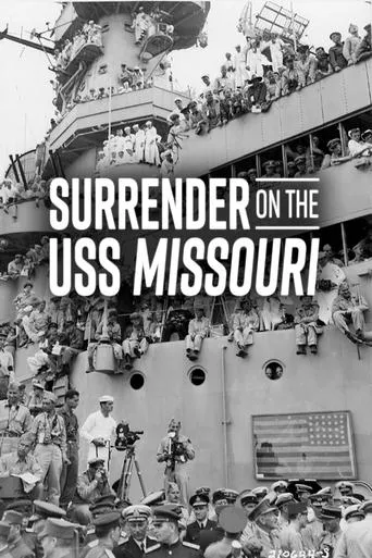 Póster de Surrender on the USS Missouri