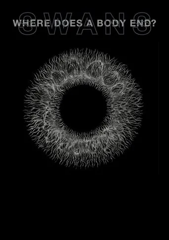 Póster de Swans: Where Does a Body End?