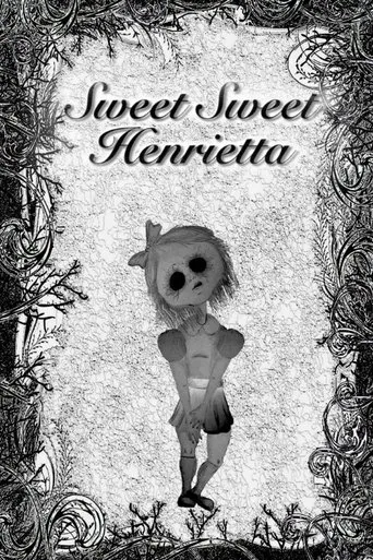 Póster de Sweet Sweet Henrietta