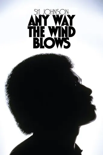 Póster de Syl Johnson: Any Way the Wind Blows