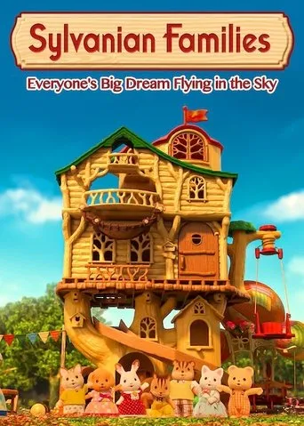 Póster de Sylvanian Families: Todo el mundo sueña con volar