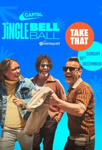 Póster de Take That - Live at the Capital's Jingle Bell Ball 2023