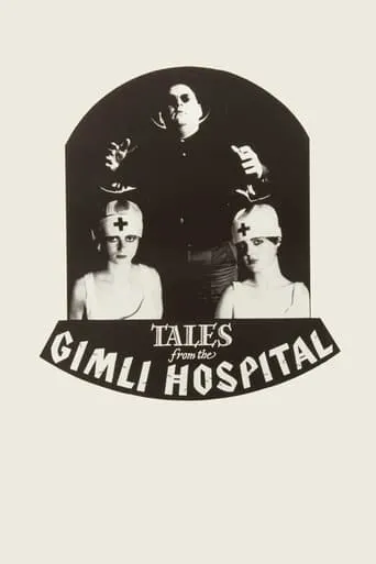 Póster de Tales from the Gimli Hospital