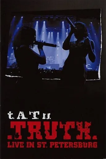 Póster de t.A.T.u.: TRUTH - Live In St. Petersburg 2006