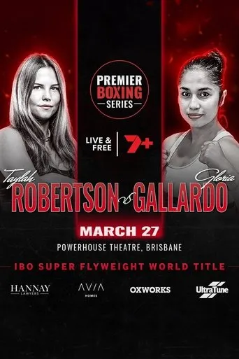 Póster de Taylah Robertson vs. Gloria Gallardo